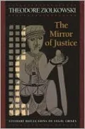 The Mirror of Justice: Literary Reflections of Legal Crises