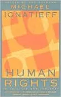 Human Rights as Politics and Idolatry