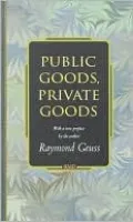 Public Goods, Private Goods