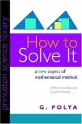 Book cover of How to Solve It: A New Aspect of Mathematical Method