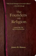 Founders on Religion A Book of Quotations