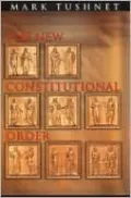 The New Constitutional Order