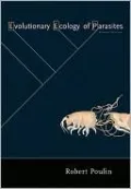 Evolutionary Ecology of Parasites: Second Edition