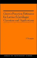 Green's Function Estimates for Lattice Schrodinger Operators and Applications. (AM-158)