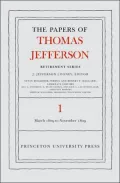 The Papers of Thomas Jefferson, Retirement Series: Volume 1: 4 March 1809 to 15 November 1809