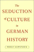 The Seduction of Culture in German History