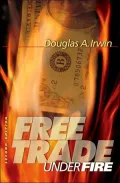 Free Trade Under Fire