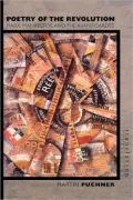 Poetry of the Revolution: Marx, Manifestos, and the Avant-Gardes
