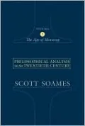 Philosophical Analysis in the Twentieth Century, Volume 2: The Age of Meaning