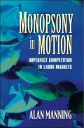 Monopsony in Motion: Imperfect Competition in Labor Markets