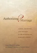 Authorizing Marriage?: Canon, Tradition, and Critique in the Blessing of Same-Sex Unions