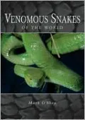Venomous Snakes of the World