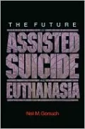 The Future of Assisted Suicide and Euthanasia