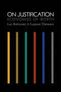 On Justification: Economies of Worth