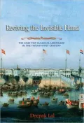Reviving the Invisible Hand: The Case for Classical Liberalism in the Twenty-first Century