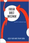 Foreign Direct Investment: Analysis of Aggregate Flows
