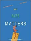 Why Size Matters: From Bacteria to Blue Whales