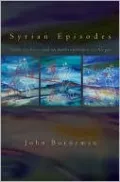 Syrian Episodes: Sons, Fathers, and an Anthropologist in Aleppo