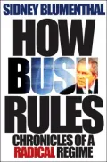 How Bush rules
