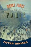 Henry James Goes to Paris