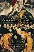 Surviving Death (Carl G. Hempel Lecture Series)