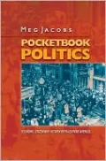 Pocketbook Politics: Economic Citizenship in Twentieth-Century America