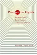 Press One for English - Language Policy, Public Opinion, and American Identity