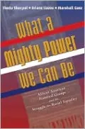 What a Mighty Power We Can Be: African American Fraternal Groups and the Struggle for Racial Equality