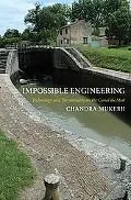 Impossible Engineering: Technology and Territoriality on the Canal du Midi (Princeton Studie...