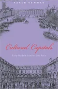 Cultural Capitals: Early Modern London and Paris