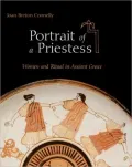 Portrait of a Priestess: Women and Ritual in Ancient Greece