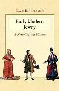 Early Modern Jewry: A New Cultural History