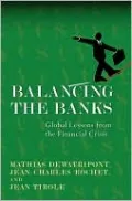 Balancing the Banks: Global Lessons from the Financial Crisis