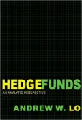 Hedge Funds: An Analytic Perspective (New Edition) (Advances in Financial Engineering)