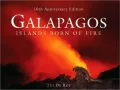 Galapagos: Islands Born of Fire (10th Anniversary Edition)