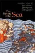 The Parting of the Sea: How Volcanoes, Earthquakes, and Plagues Shaped the Story of Exodus