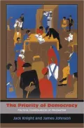 The Priority of Democracy: Political Consequences of Pragmatism