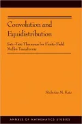 Convolution and Equidistribution: Sato-Tate Theorems for Finite-Field Mellin Transforms (AM-180)