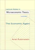 Lecture Notes in Microeconomic Theory: The Economic Agent (Second Edition)