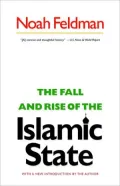 The Fall and Rise of the Islamic State: [New in Paper]