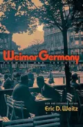 Weimar Germany: Promise and Tragedy (New and expanded edition)