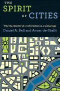 The Spirit of Cities: Why the Identity of a City Matters in a Global Age