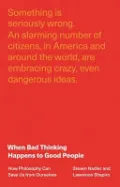 When Bad Thinking Happens to Good People