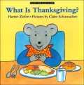 What Is Thanksgiving? (Lift-the-Flap Book Series)