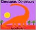Dinosaurs, Dinosaurs