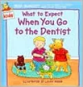 What to Expect When You Go to the Dentist