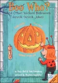 Boo Who?: And Other Wicked Halloween Knock-Knock Jokes (Lift-the-Flap Knock-Knock Book Series)