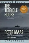 Terrible Hours: The Man Behind the Greatest Submarine Rescue in History