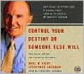 Control Your Destiny or Someone Else Will