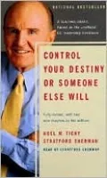 Control Your Destiny or Someone Else Will